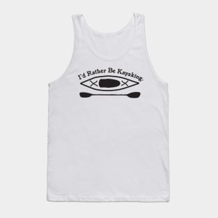 Kayak Design - I'd Rather Be Kayaking Tank Top